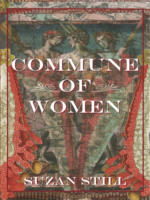 Title details for Commune of Women by Suzan Still - Available